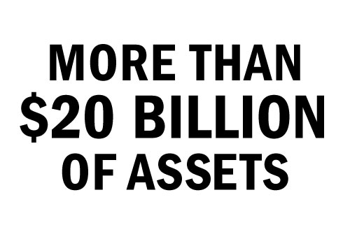 MORE THAN $20 BILLION OF ASSETS